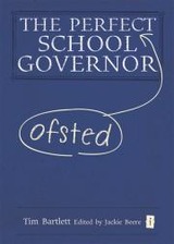 The Perfect Ofsted School Governor